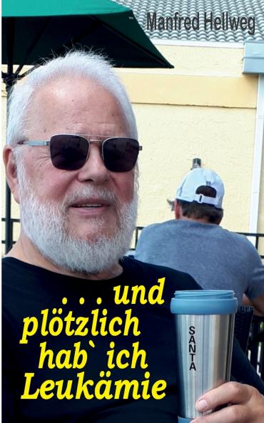 . . . und plötzlich hab` ich Leukämie