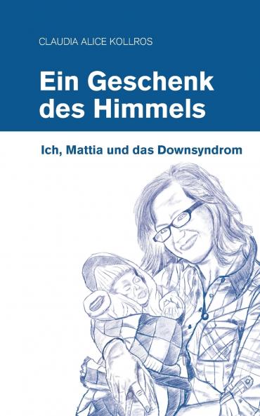 Ein Geschenk des Himmels