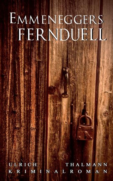 Emmeneggers Fernduell