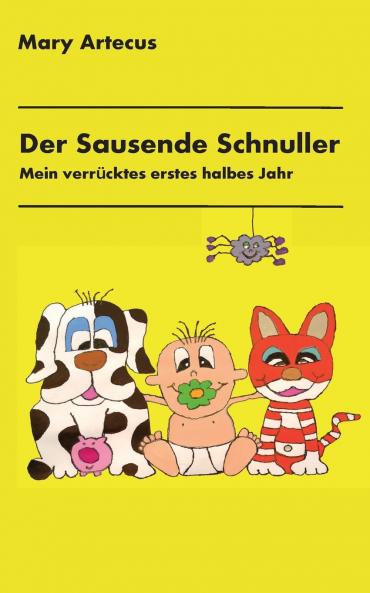 Der Sausende Schnuller