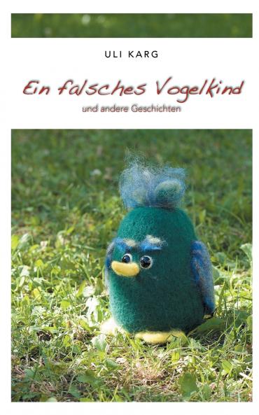 Ein falsches Vogelkind