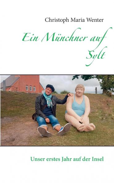 Ein Münchner auf Sylt