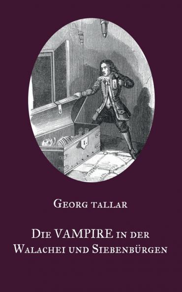 Die Vampire in der Walachei und Siebenbürgen