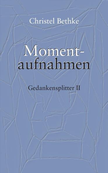 Momentaufnahmen