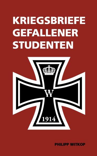 Kriegsbriefe gefallener Studenten