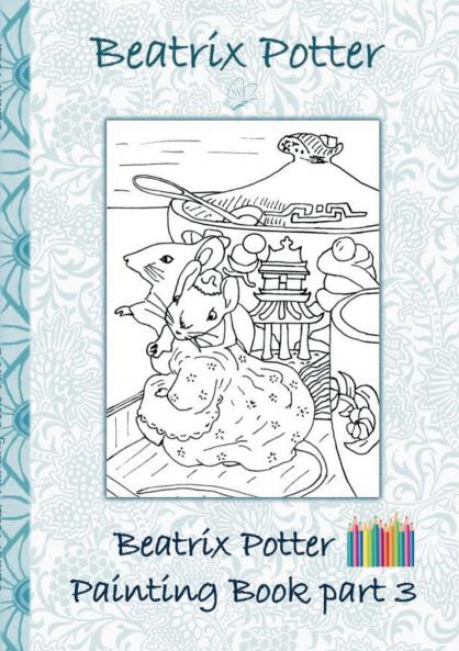 Beatrix Potter Painting Book Part 3 ( Peter Rabbit )