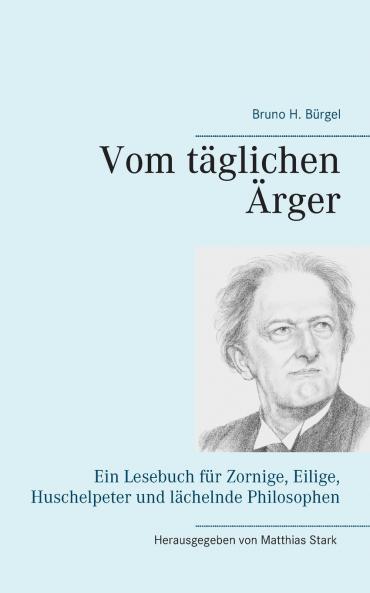 Vom täglichen Ärger