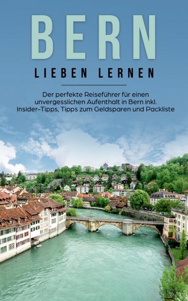 Bern lieben lernen