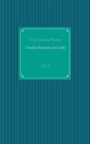 Dunkle Schatten der Liebe