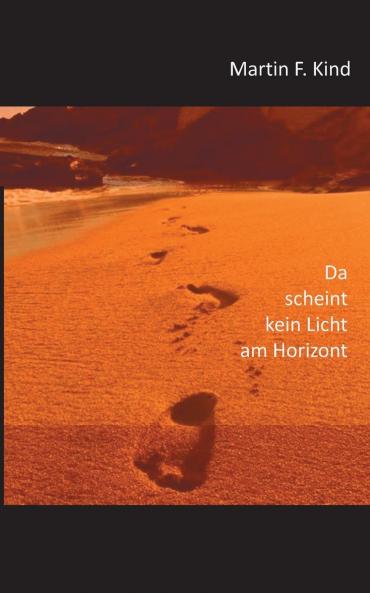 Da scheint kein Licht am Horizont