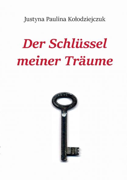 Der Schlüssel meiner Träume