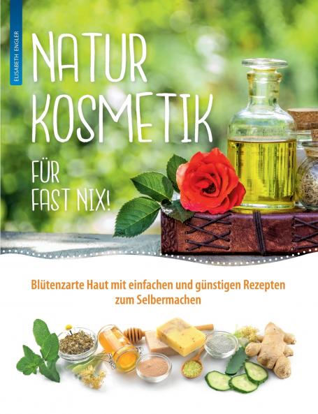 Naturkosmetik für fast nix