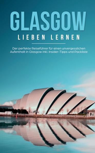 Glasgow lieben lernen