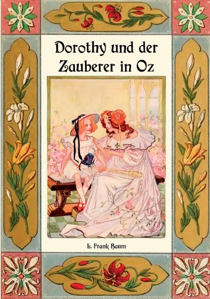 Dorothy und der Zauberer in Oz - Die Oz-Bücher Band 4