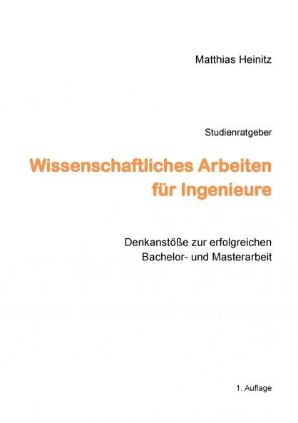 Wissenschaftliches Arbeiten für Ingenieure