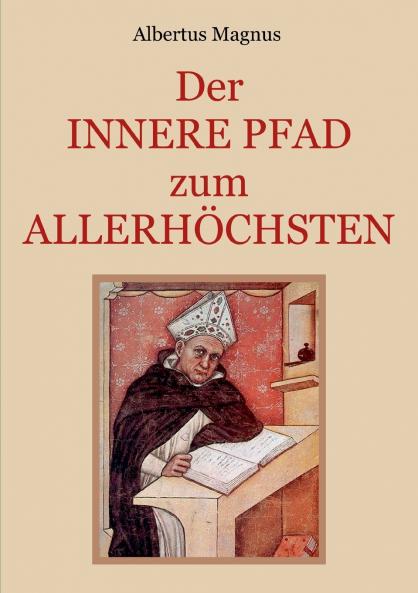 Der innere Pfad zum Allerhöchsten
