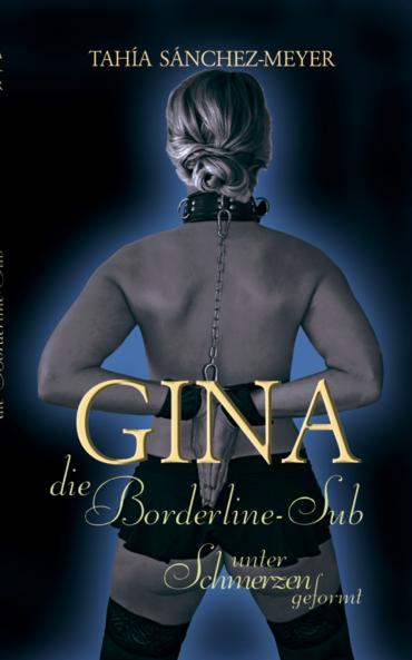 Gina die Borderline-Sub