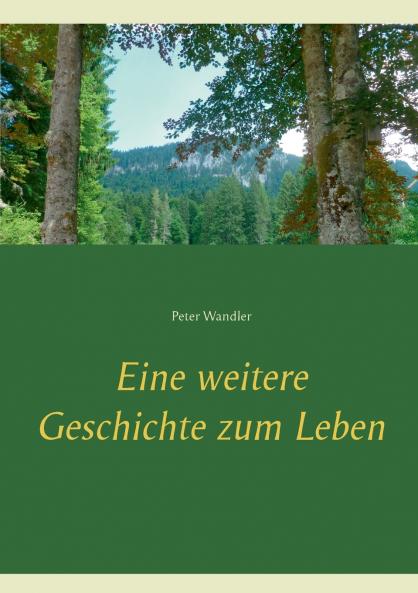 Eine weitere Geschichte zum Leben