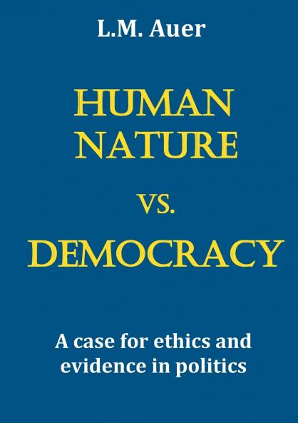 Human Nature vs. Democracy