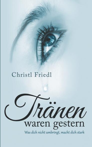 Tränen waren gestern