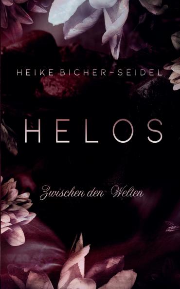 Helos - Zwischen den Welten