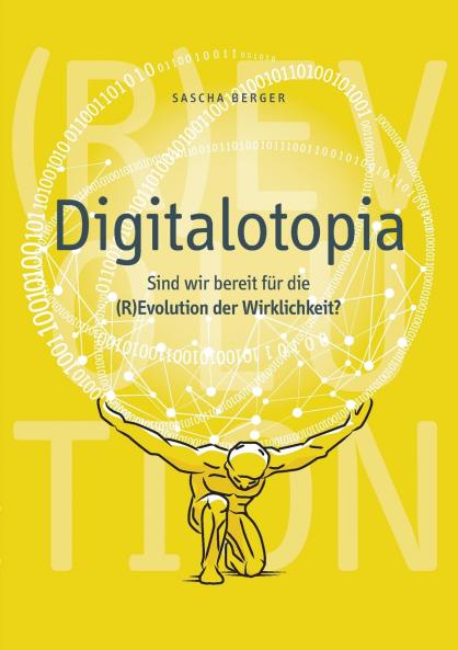 Digitalotopia