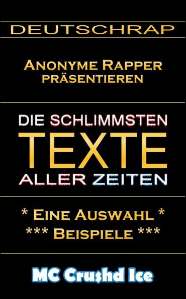 Die schlimmsten Texte aller Zeiten