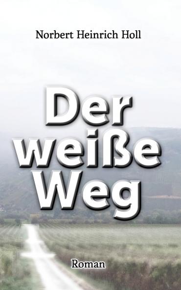 Der wei��e Weg
