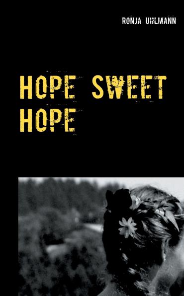 Hope Sweet Hope