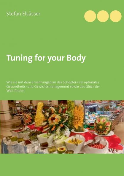 Tuning for your Body