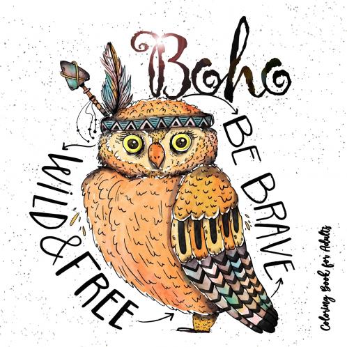 Boho Coloring Book for Adults - Be wild brave and free