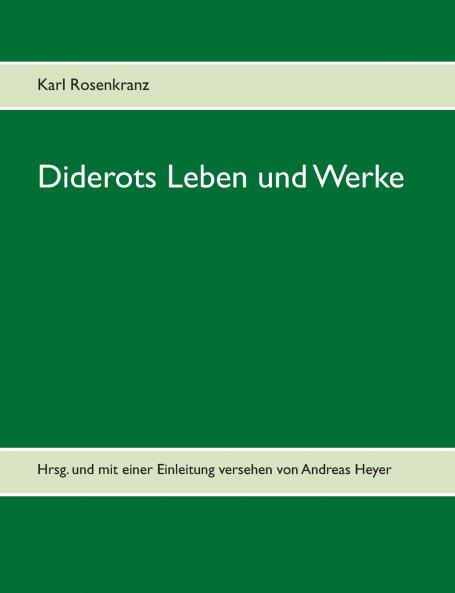 Diderots Leben und Werke