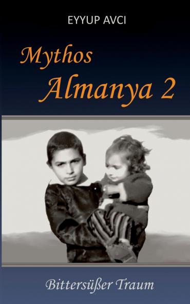 Mythos Almanya 2