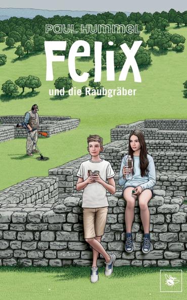 Felix und die Raubgräber