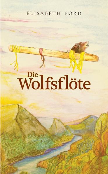 Die Wolfsflöte