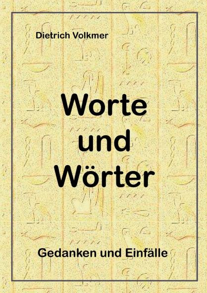 Worte und Wörter