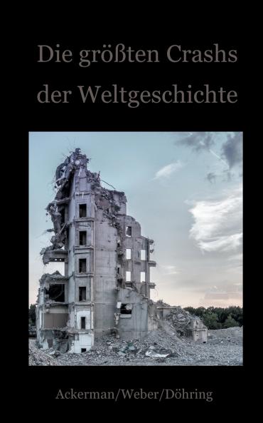 Die gr����ten Crashs der Weltgeschichte