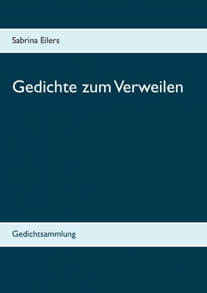 Gedichte zum Verweilen