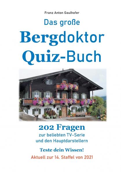 Das gro��e Bergdoktor Quiz-Buch