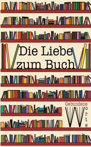 Die Liebe zum Buch