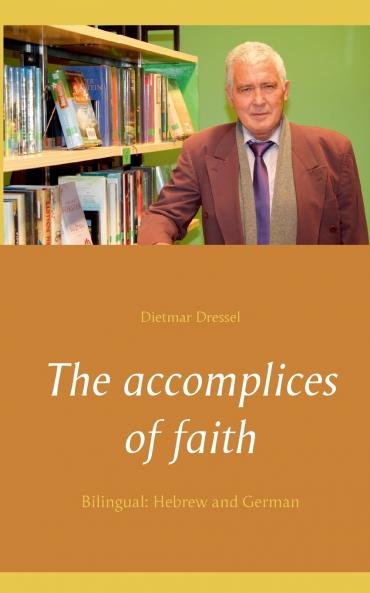 The accomplices of faith