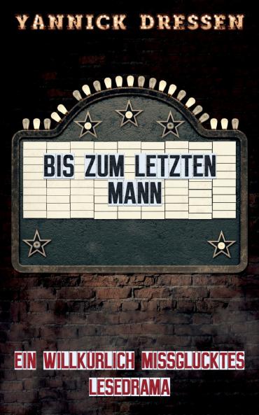 Bis zum letzten Mann