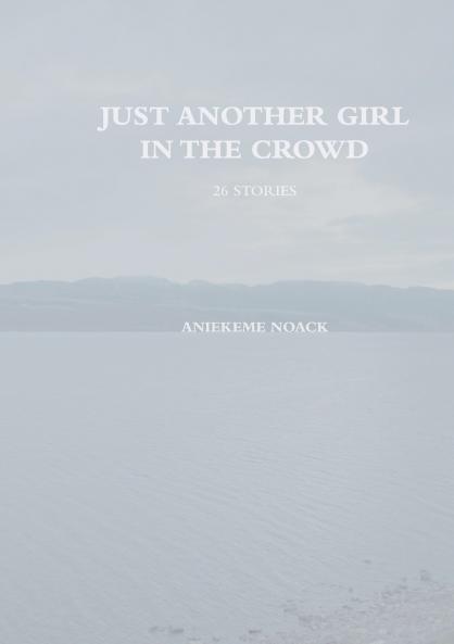 Just Another Girl in The Crowd