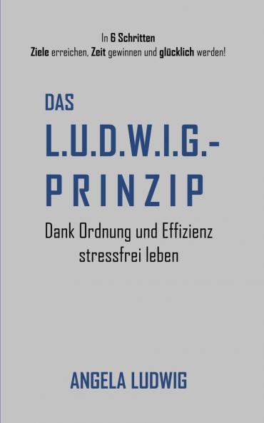 Das LUDWIG-Prinzip