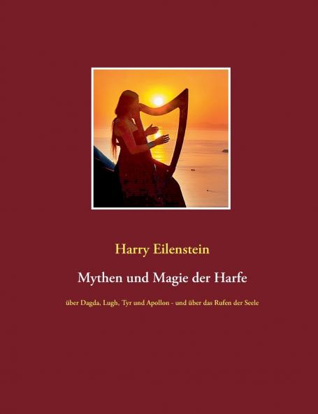 Mythen und Magie der Harfe