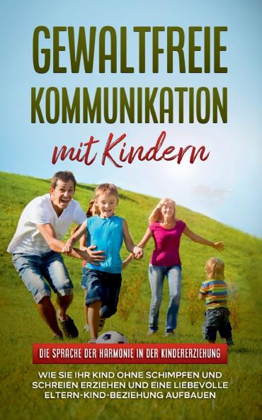 Gewaltfreie Kommunikation mit Kindern
