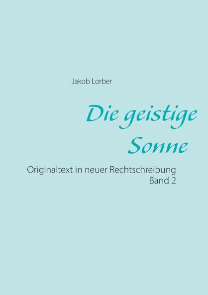 Die geistige Sonne Band 2