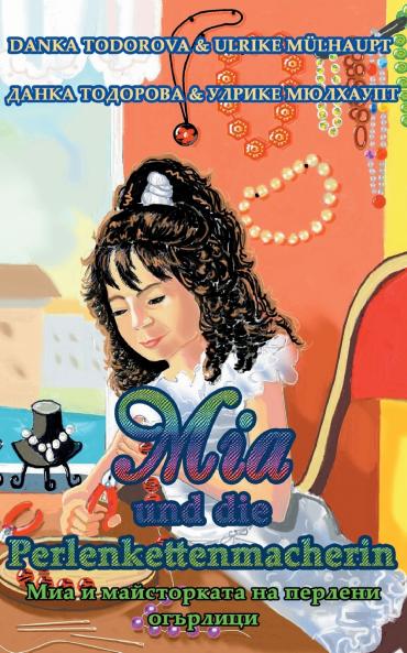 Mia und die Perlenkettenmacherin