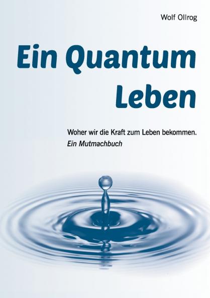 Ein Quantum Leben