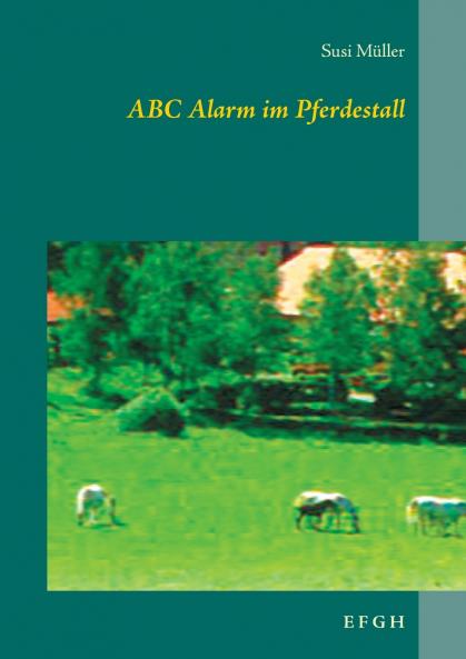 ABC Alarm im Pferdestall